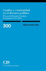 Portada Cambio y continuidad en el discurso político. El caso del Partido Socialista de Euskadi (1977-2011)