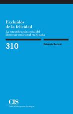 Portada Excluidos de la felicidad: la estratificación social del bienestar emocional en España