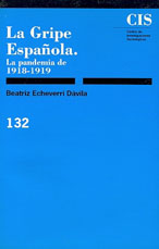 Portada La Gripe EspLa Gripe Española. La pandemia de 1918-1919