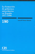 Portada La formación de los gobiernos minoritarios en España 1977-1996