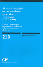 Portada El voto estratégico en las elecciones generales en España (1977-2000). Efectos y mecanismos causales en la explicación del comportamiento electoral