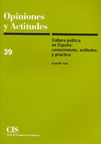 Portada Cultura política en España: Conocimiento, actitudes y práctica