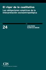 Portada El rigor de lo cualitativo: las obligaciones empíricas de la interpretación socioantropológica