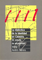Portada La Dialéctica de la Identidad en Cataluña. Un Estudio de Antropología Social