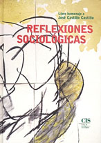 Portada Reflexiones sociológicas. Libro homenaje a José Castillo Castillo